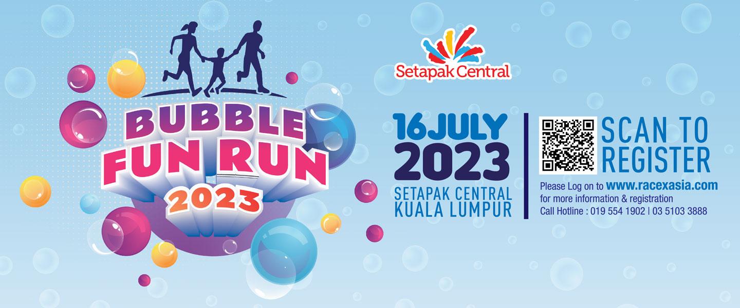 Setapak Central Bubble Fun Run 2023